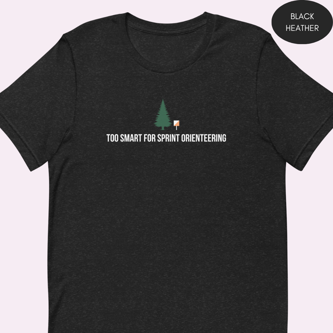Too Smart for Sprint Orienteering T-shirt