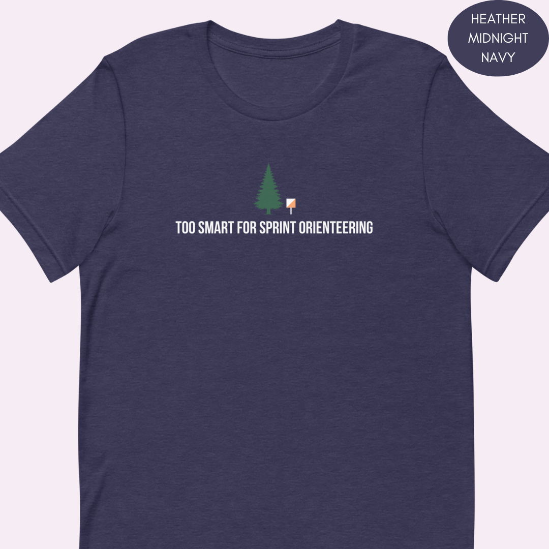 Too Smart for Sprint Orienteering T-shirt