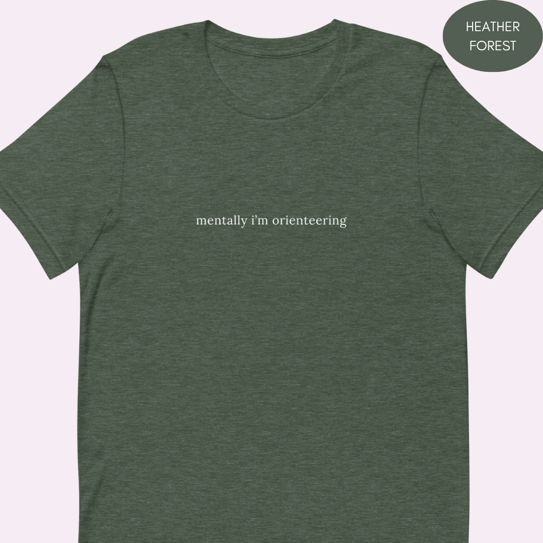 Mentally I'm Orienteering T-shirt