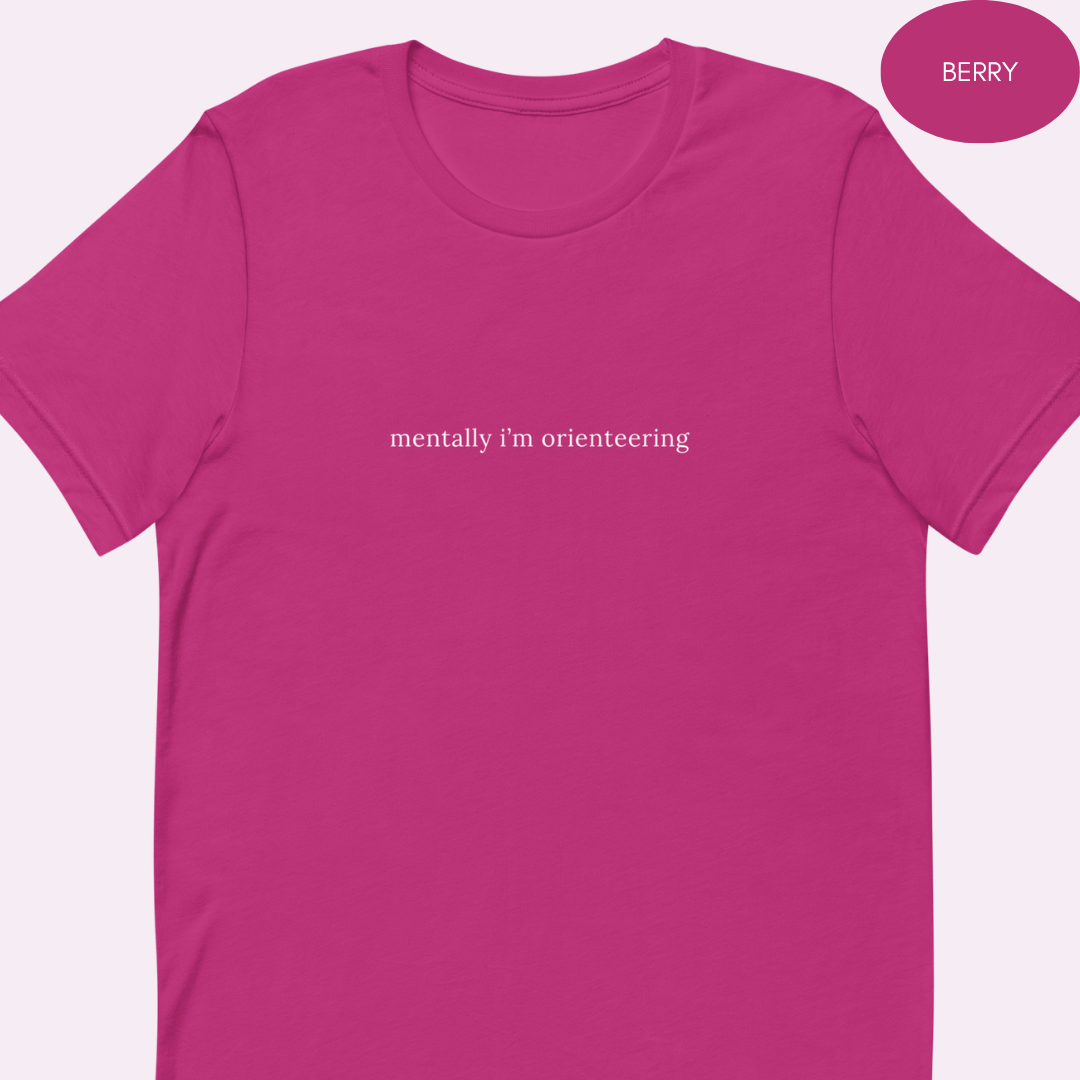 Mentally I'm Orienteering T-shirt