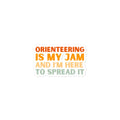 Orienteering Is My Jam and I'm Here to Spread It Sticker 