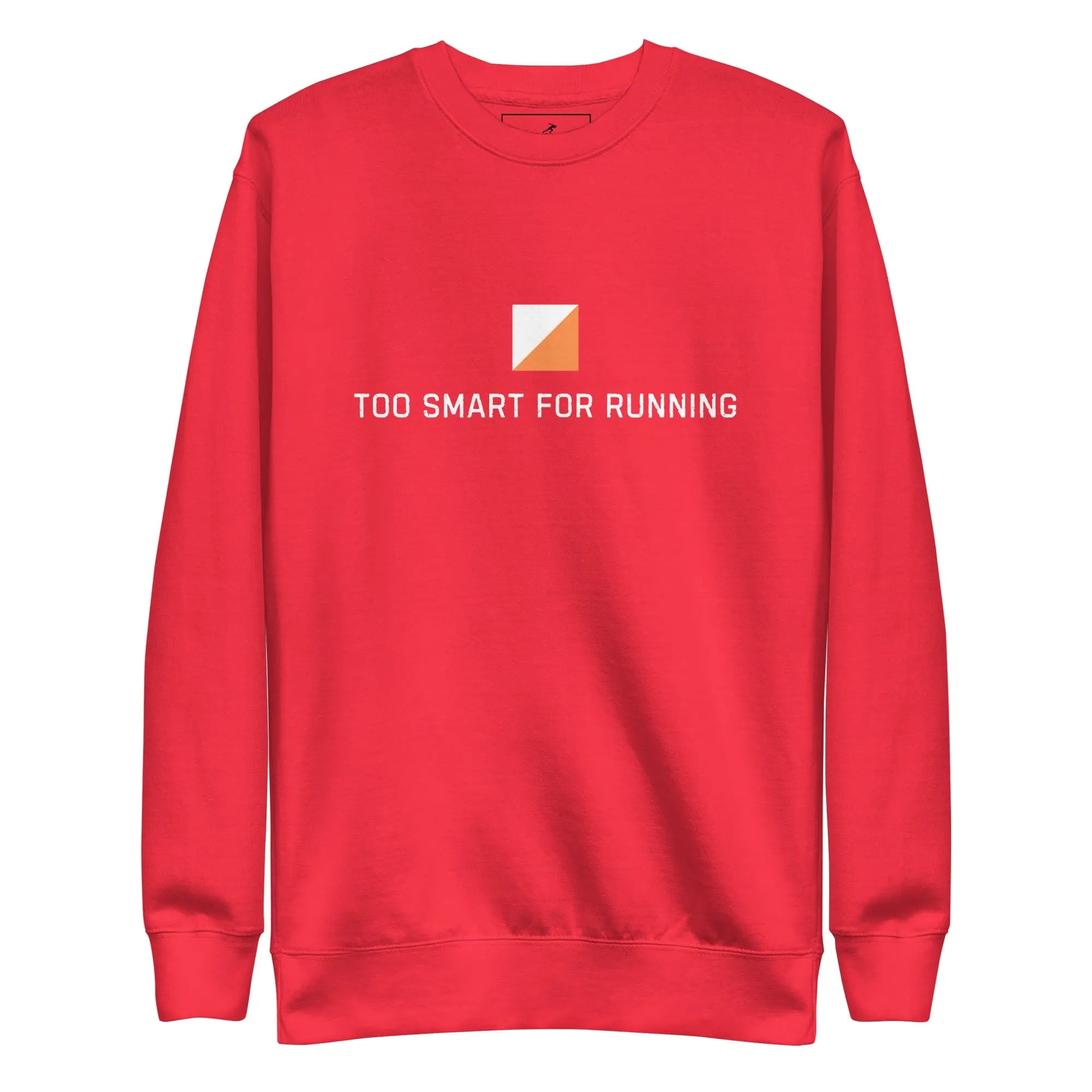 Too Smart for Running Orienteering Sweatshirt 