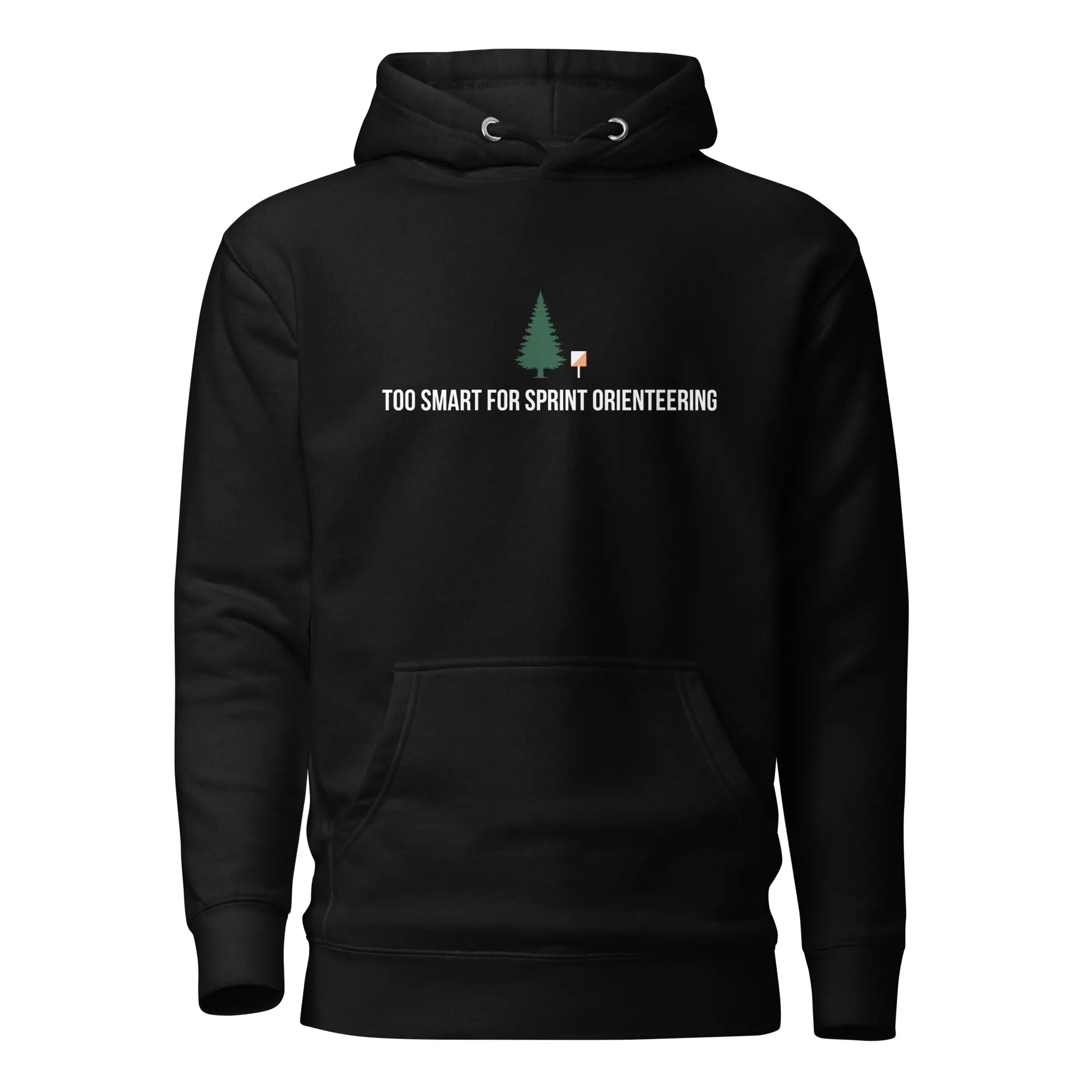 Too Smart for Sprint Orienteering Hoodie 